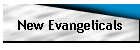 New Evangelicals